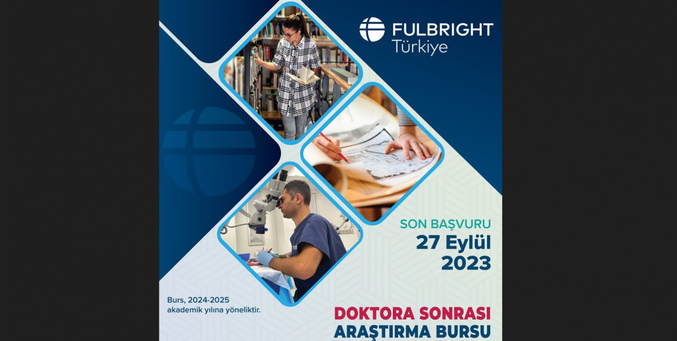 Fulbright Türkiye Post-doktora Araştırma Bursu Başvuruları Başladı!